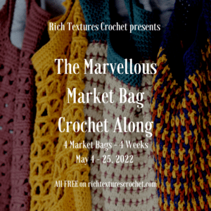 An advertisement for the Marvellous Market Bag Crochet Along