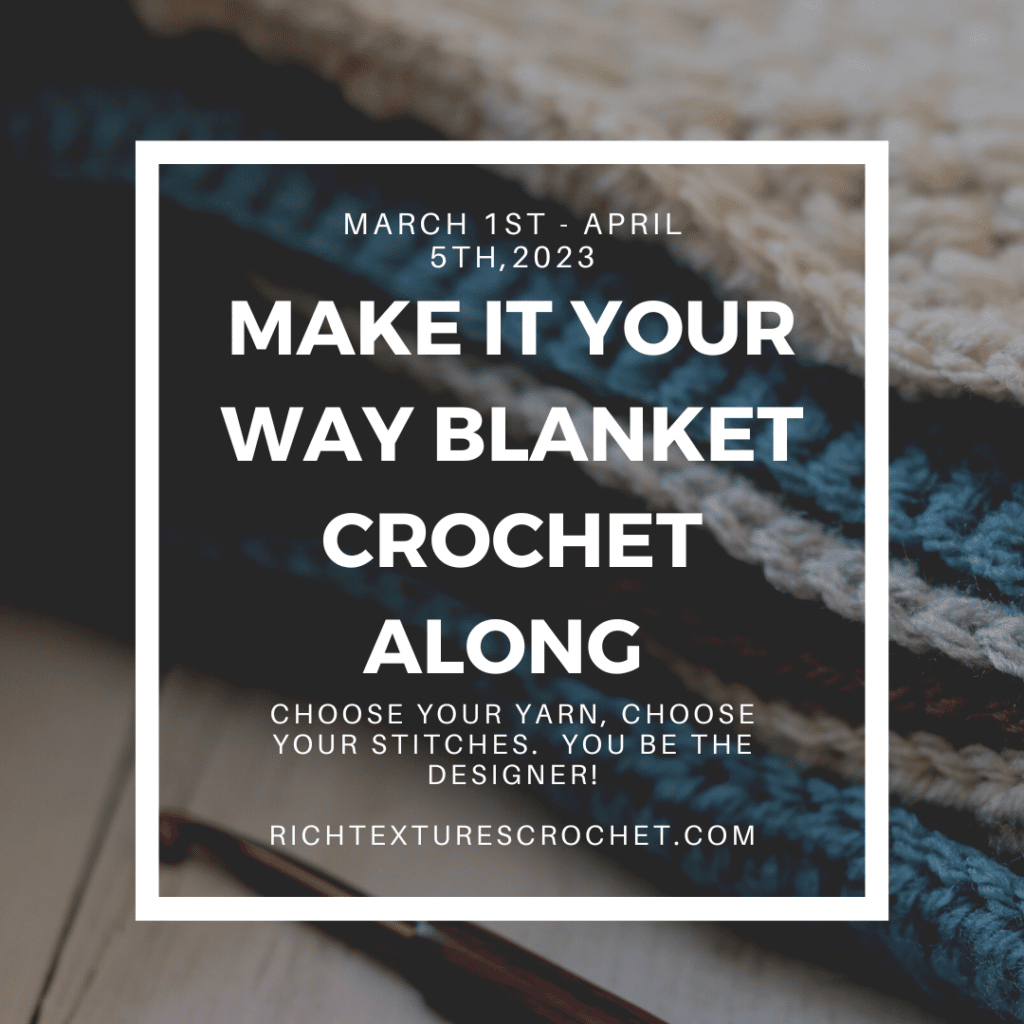 The Make it Your Way Crochet Along